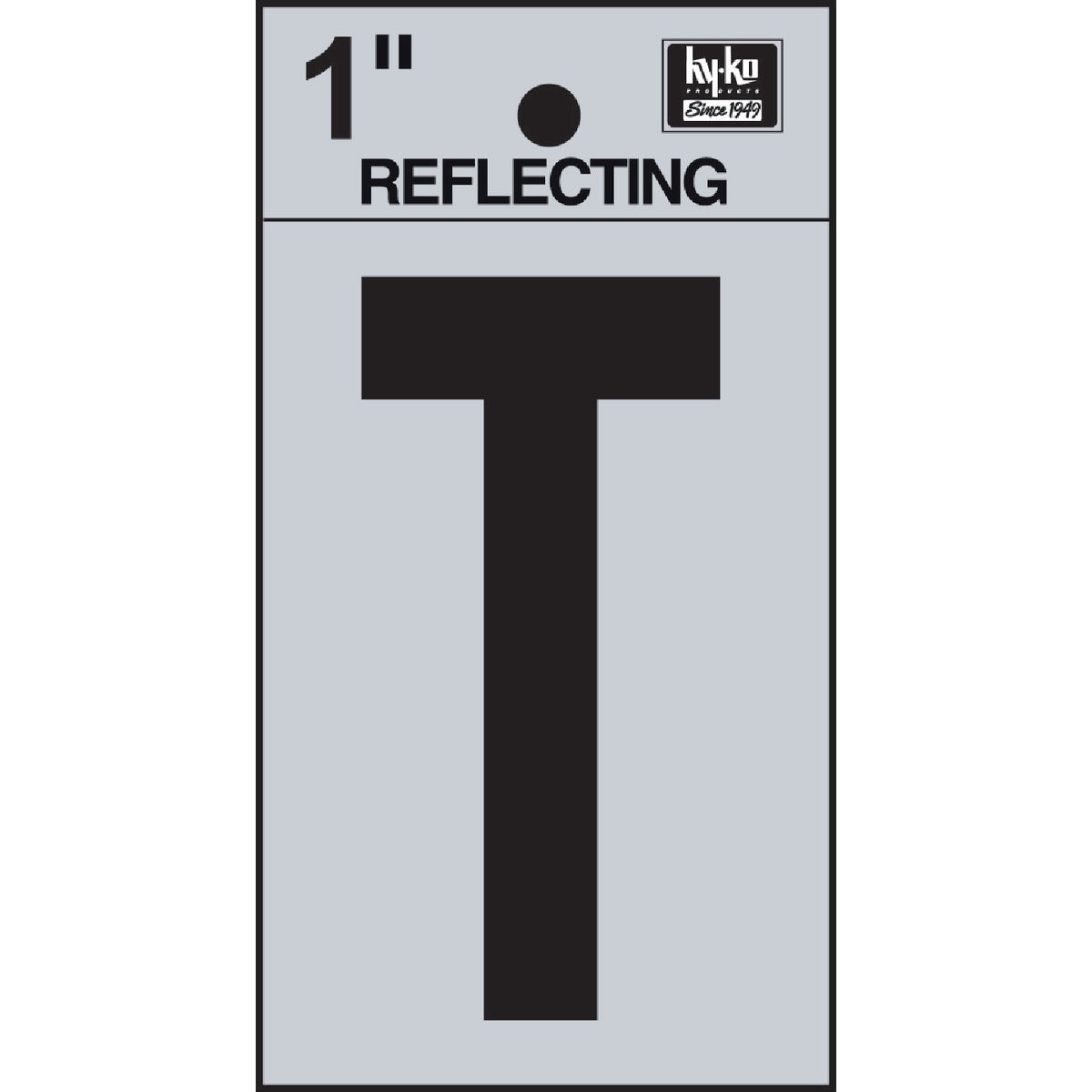 1" REFLECT LETTER T - RV15-T by Hy Ko Prods Co