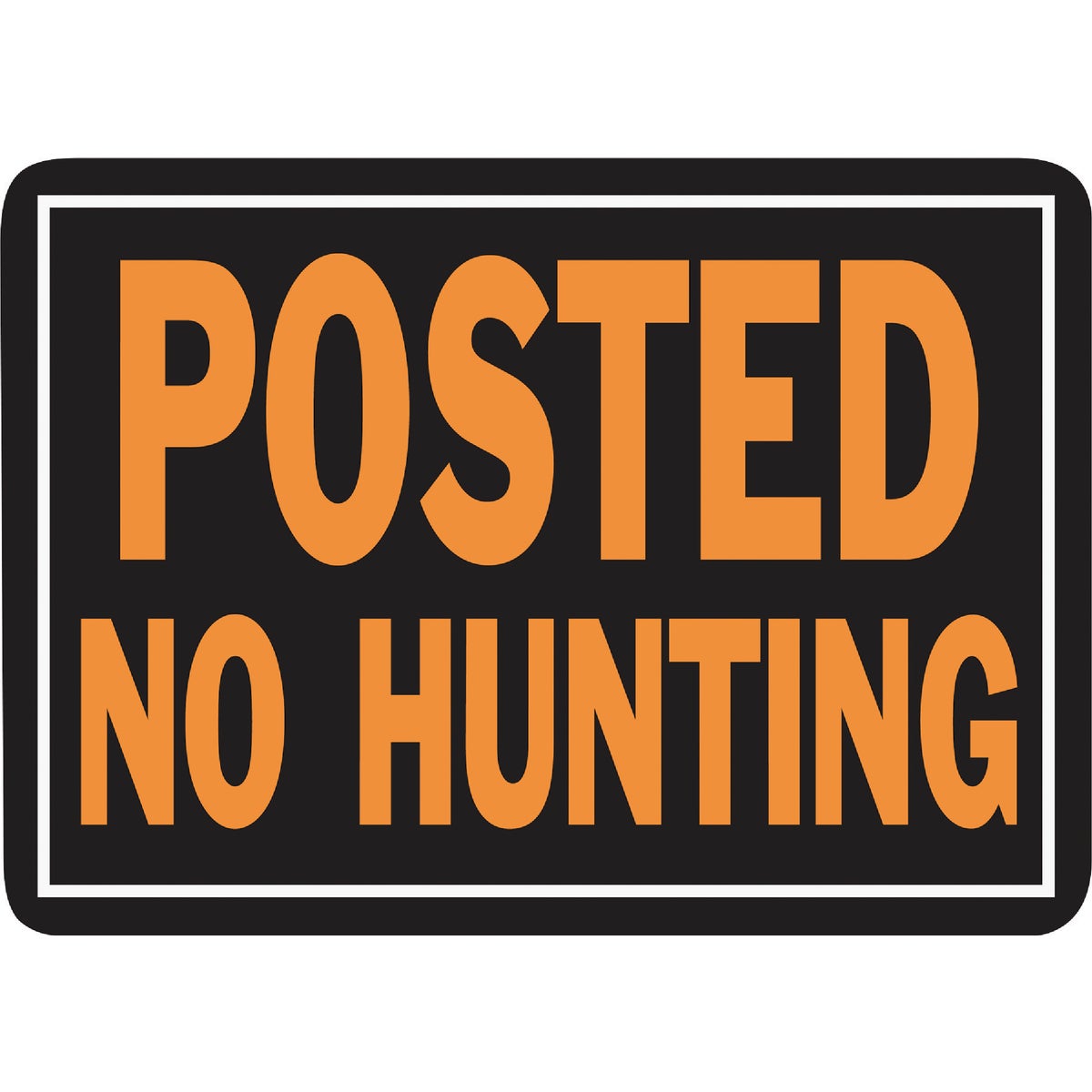 10X14 NO HUNTING SIGN - 812 by Hy Ko Prods Co
