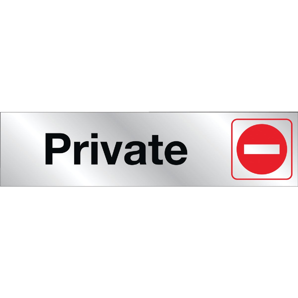 8-1/2X2 PRIVATE SIGN - 433 by Hy Ko Prods Co