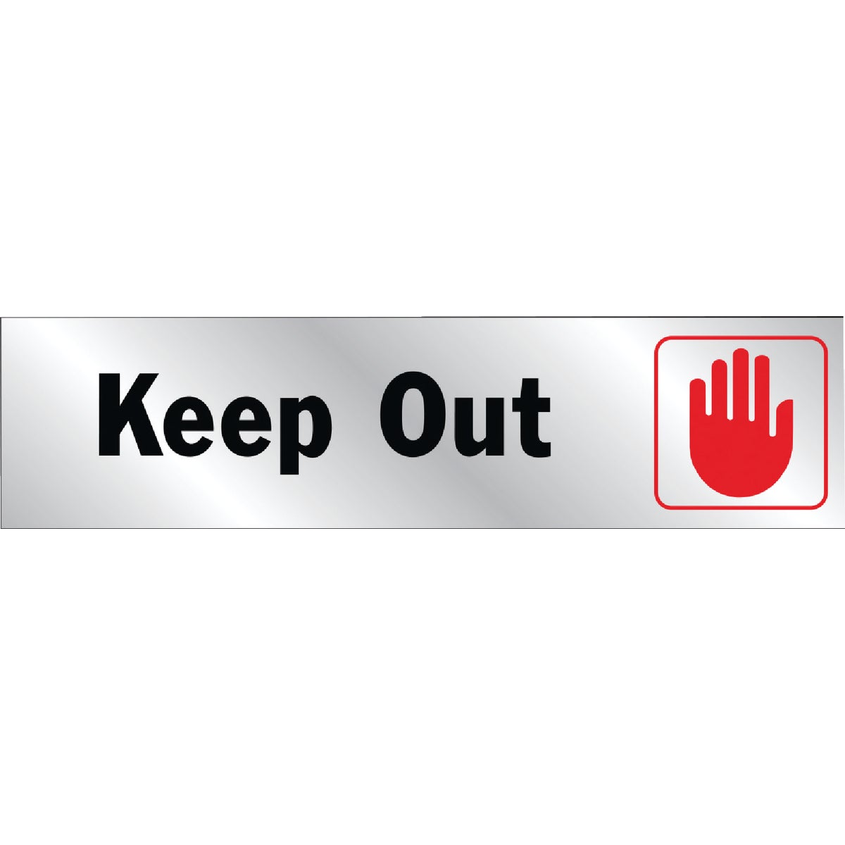 8-1/2X2 KEEP OUT SIGN - 417 by Hy Ko Prods Co