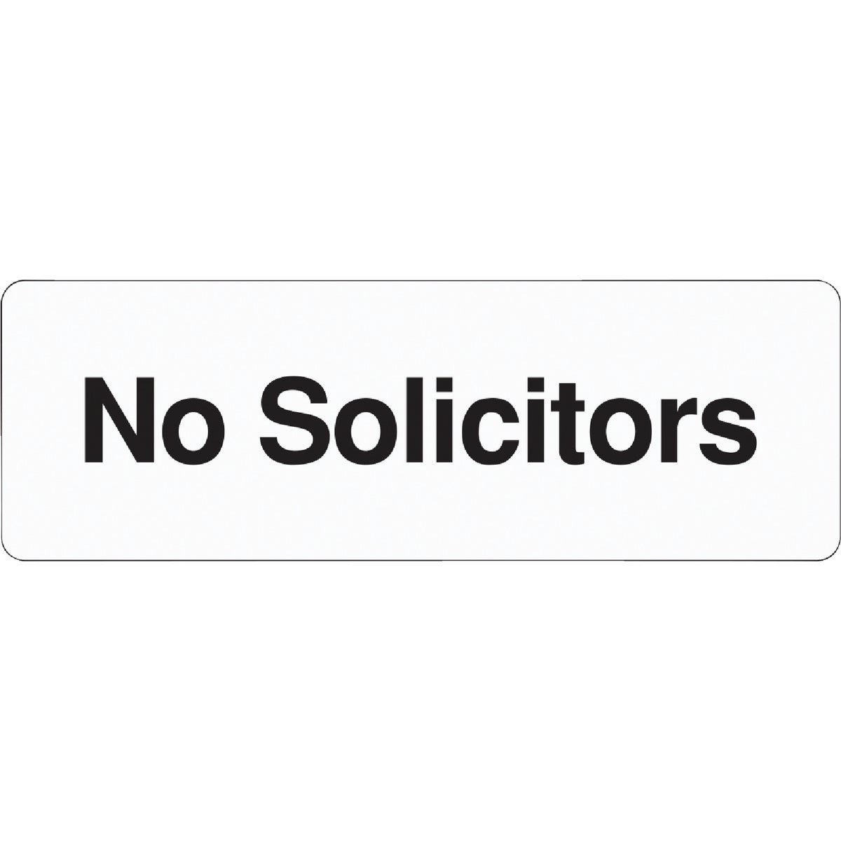 3X9 NO SOLICITORS SIGN - D-0 by Hy Ko Prods Co
