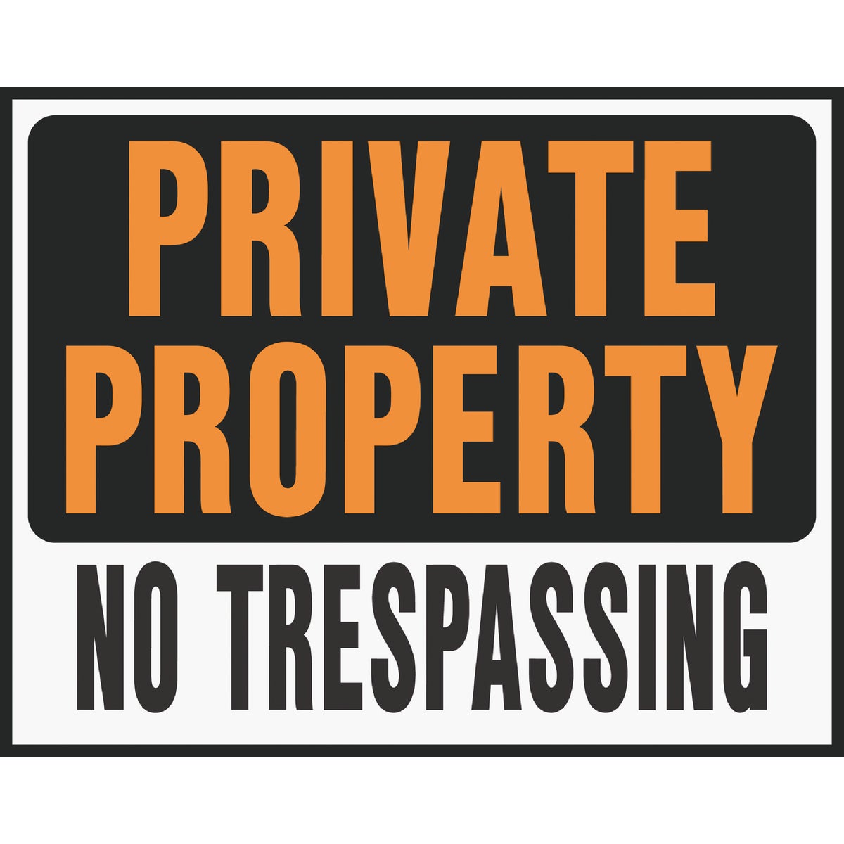 15X19 PRIVATE PROP SIGN