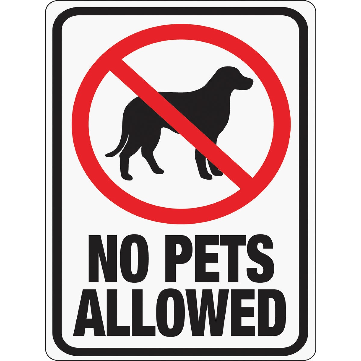 Hy-Ko Plastic Sign, No Pets Allowed