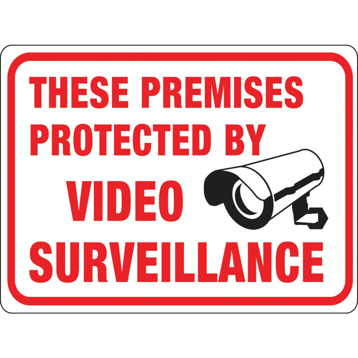 Hy-Ko 9 x 12 Plastic Sign, These Premises Protected By Video Surveillance