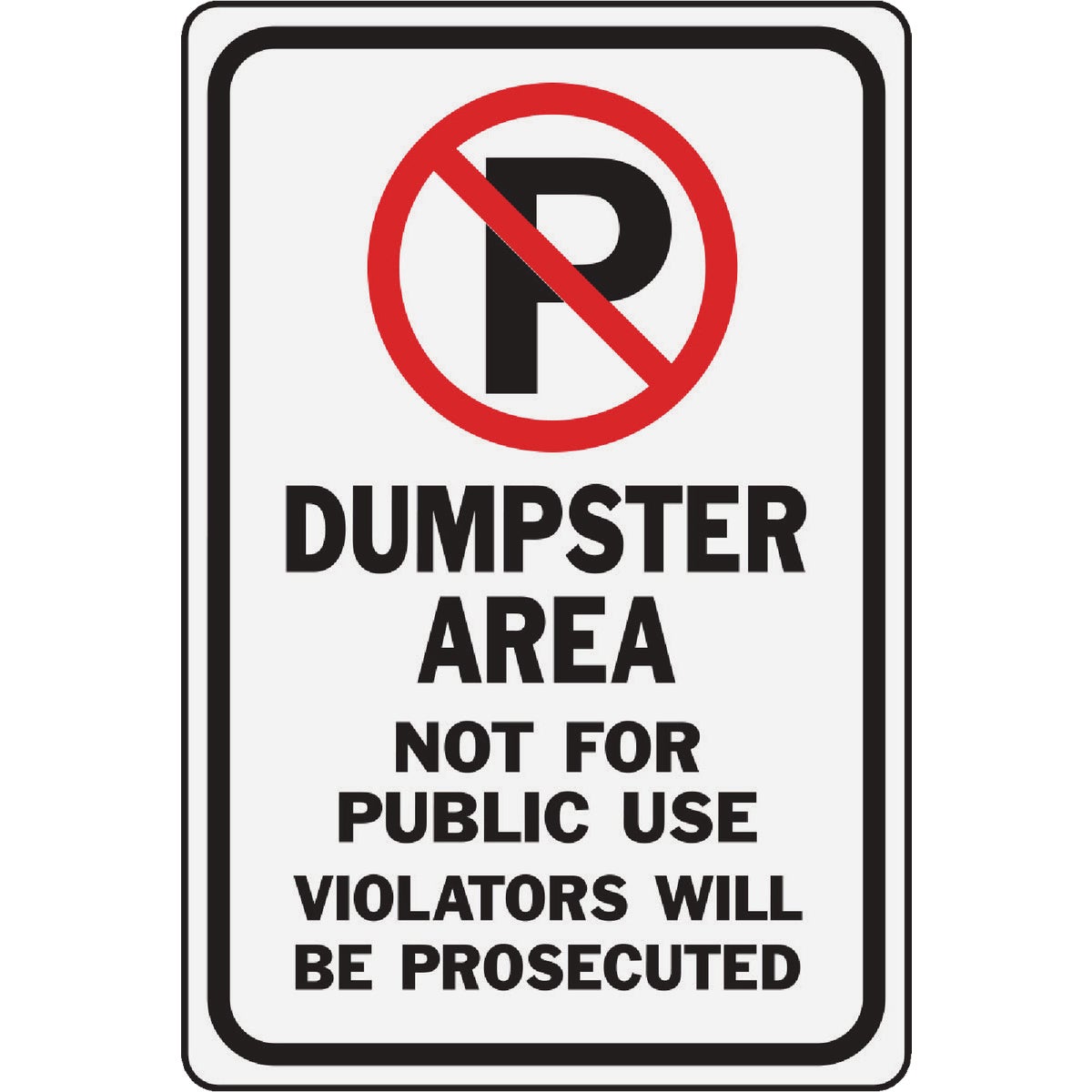 Hy-Ko Heavy Duty Aluminum, No Parking Dumpster Area 