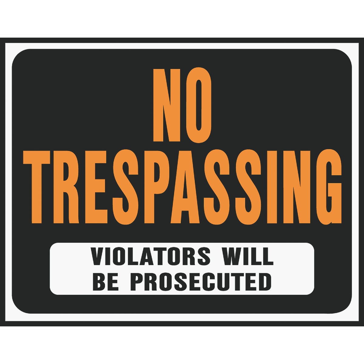 Hy-Ko No Trespassing Sign