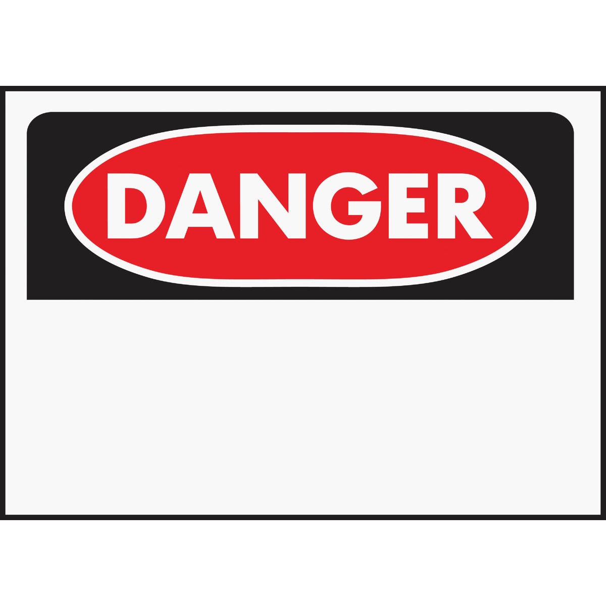 10X14 DANGER SIGN