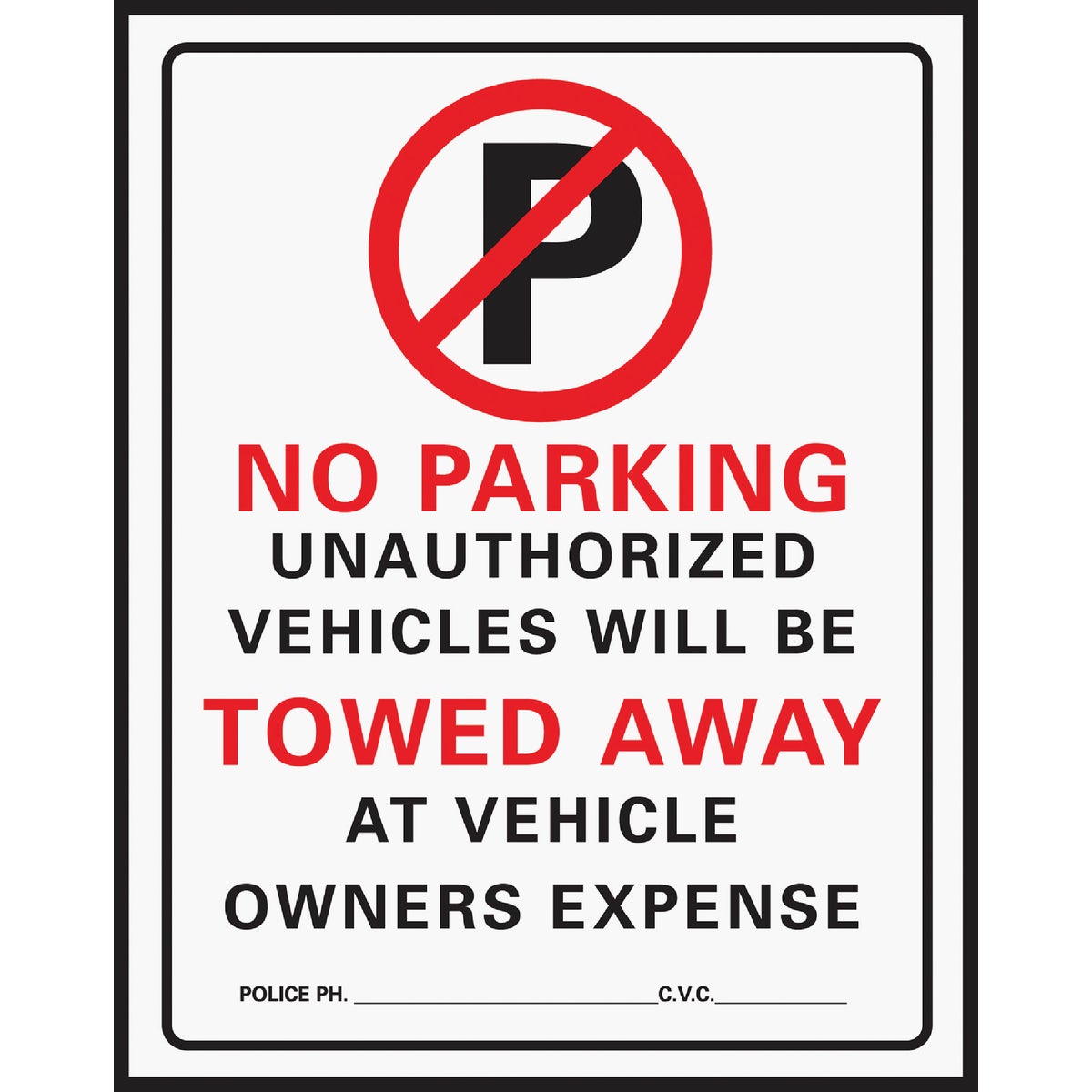 15X19 NO PARKING SIGN