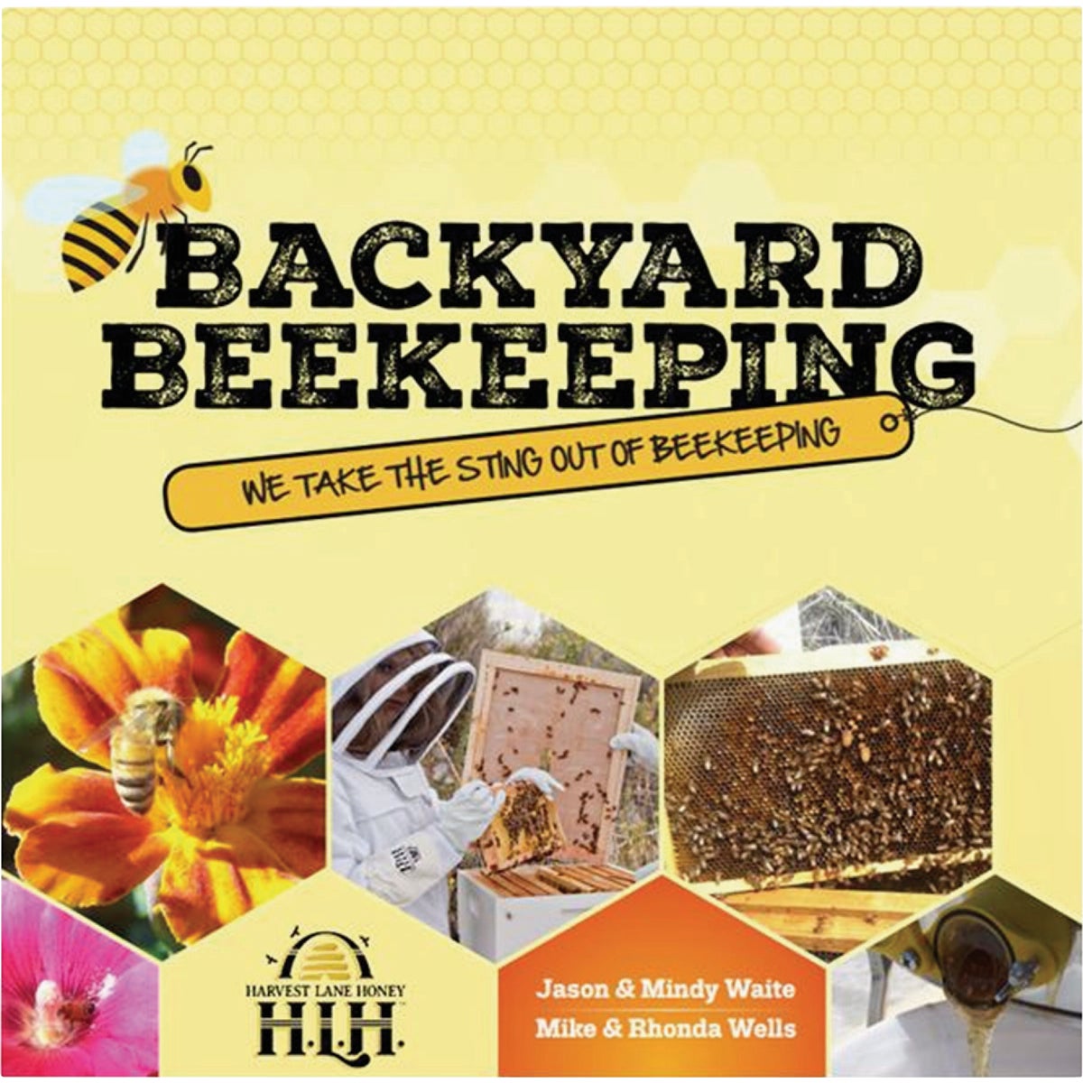 Harvest Lane Honey Backyard Beekeeping Book